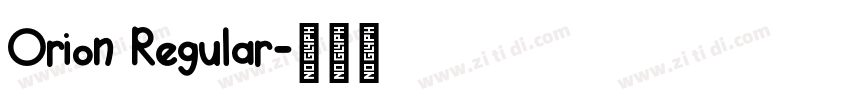 Orion Regular字体转换